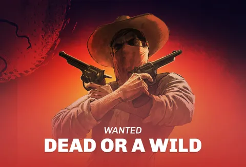 Dead or a Wild